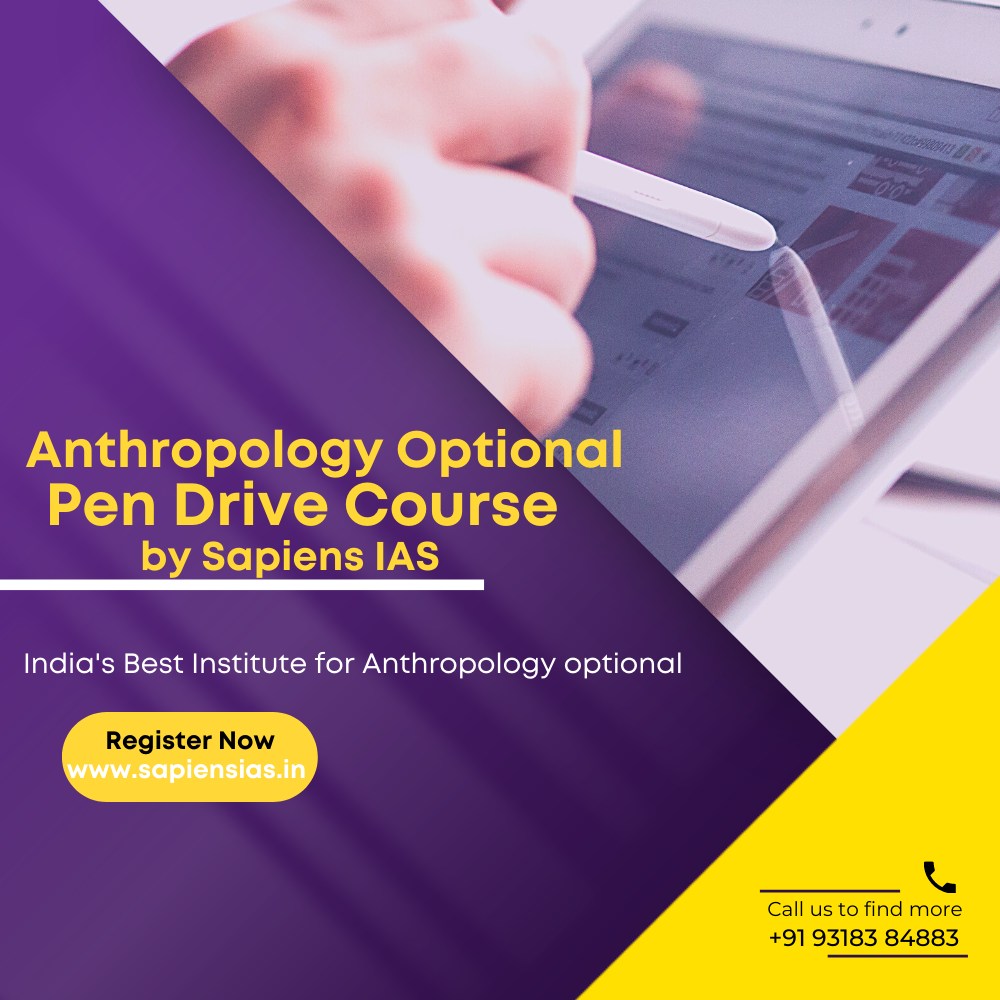 Anthropology Optional Pen Drive Course by Sapiens IAS