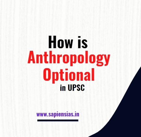 How is Anthropology Optional in UPSC