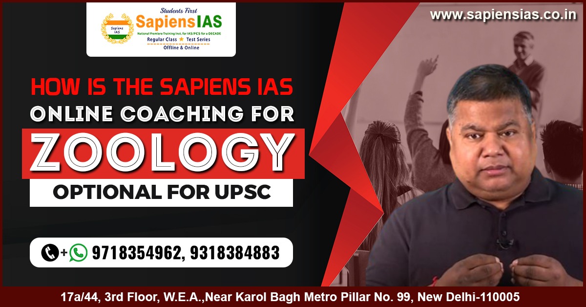 How is Sapiens IAS Online Coaching for Zoology Optional