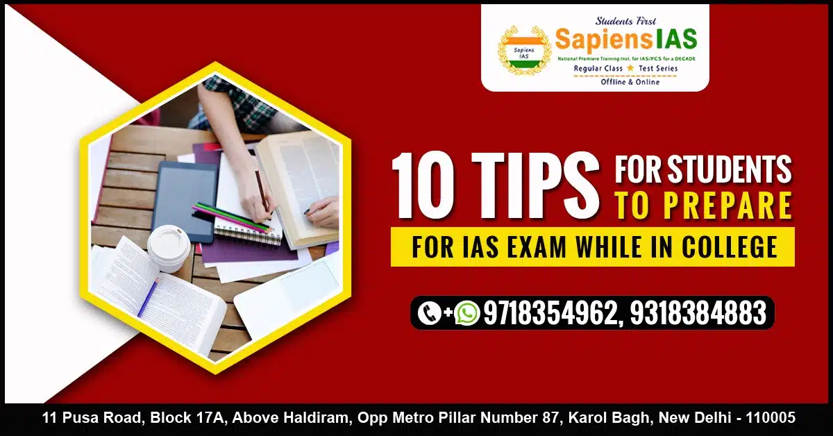 10 Tips for Students to Prepare for IAS Exam While in College
