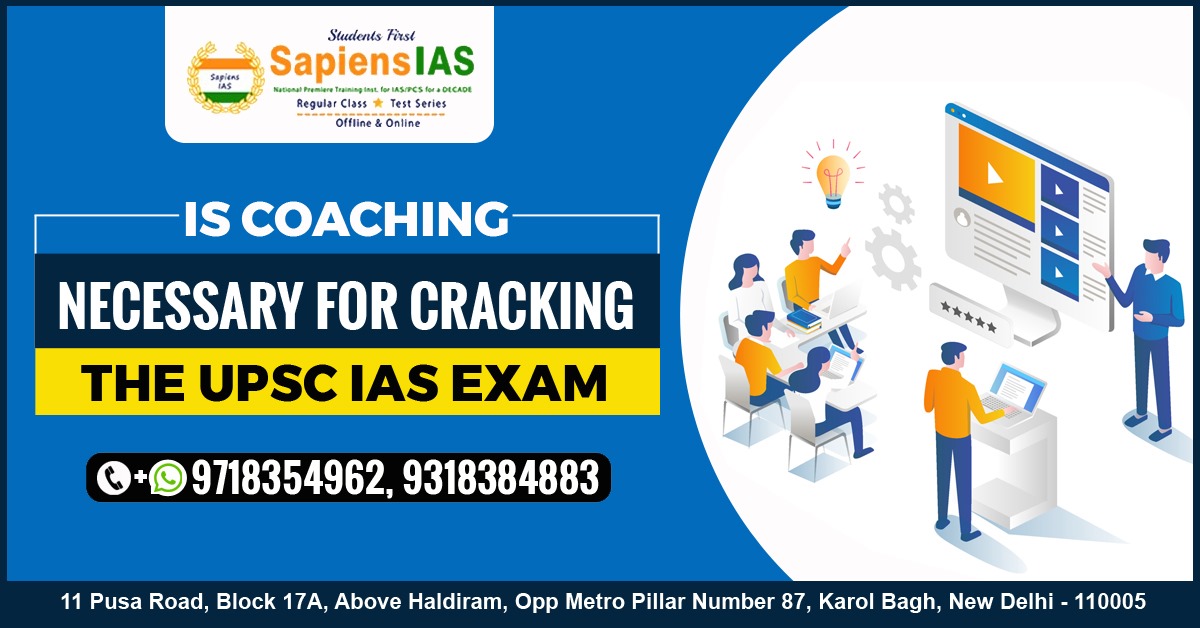 Is Coaching Necessary for Cracking the UPSC IAS Exam