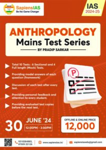 Anthropology Optional Test Series for UPSC IAS Mains Exam 2024