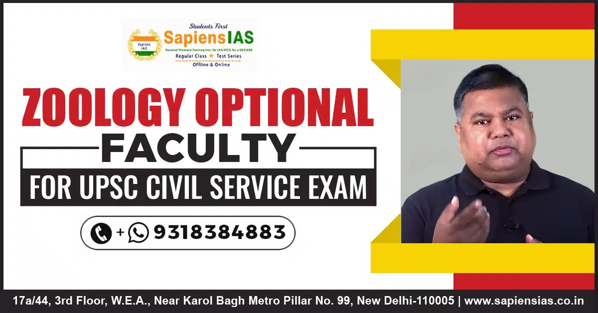 Zoology Optional Faculty for UPSC Civil Service Exam