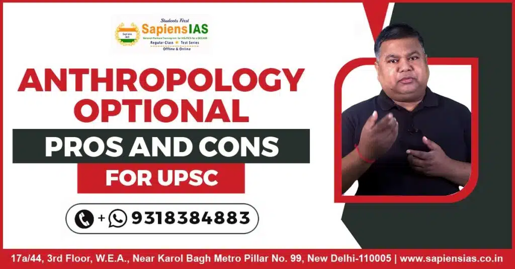 Anthropology Optional Pros and Cons for UPSC