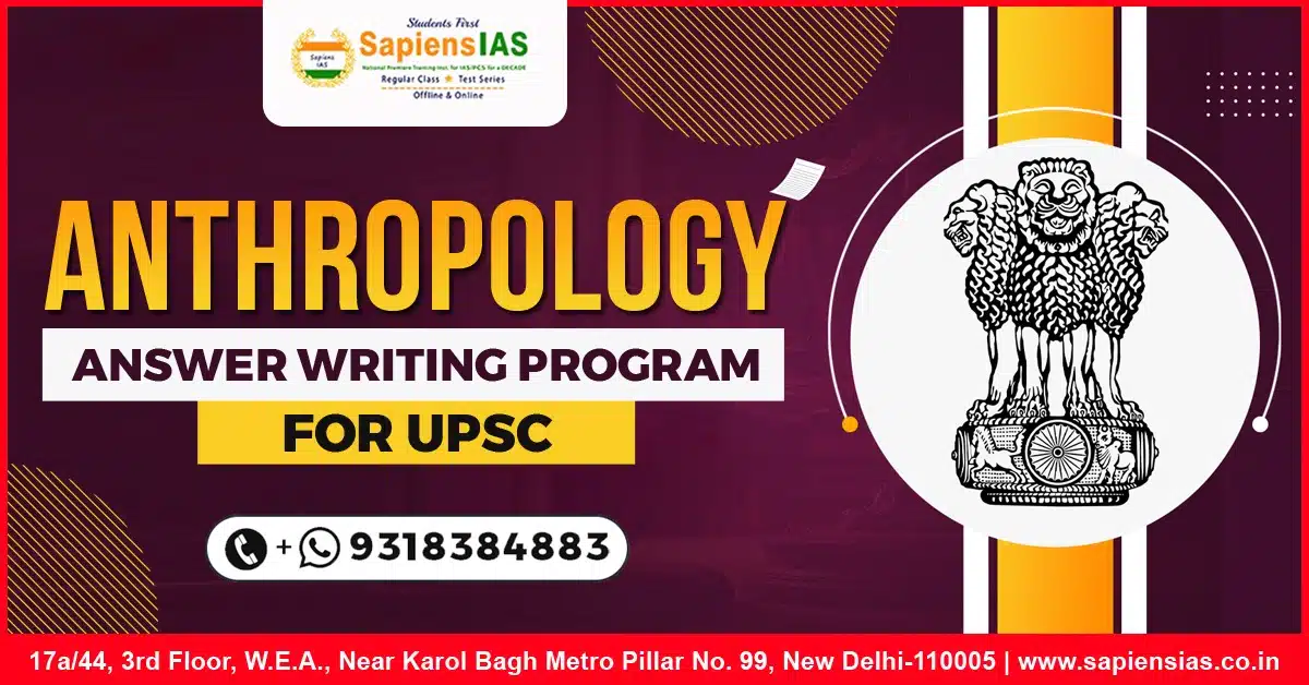 Anthropology Answer Writing Program for UPSC