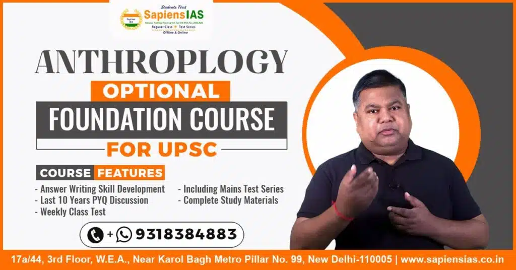 Anthropology Foundation Course for UPSC 2025-26